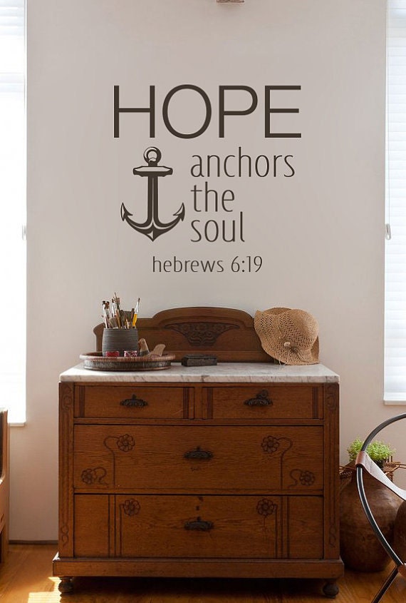 Hope Anchors The Soul Christian Vinyl Decal Vinyl Quote