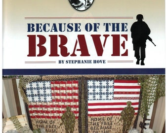 Because of the Brave - quilt pattern
