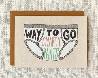 Funny Graduation Card, Congratulations Card - Way to Go Smarty Pants