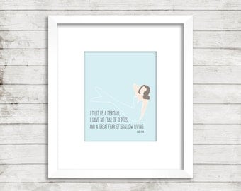 I Must be a Mermaid, Anaïs Nin Mermaid Art Print Only