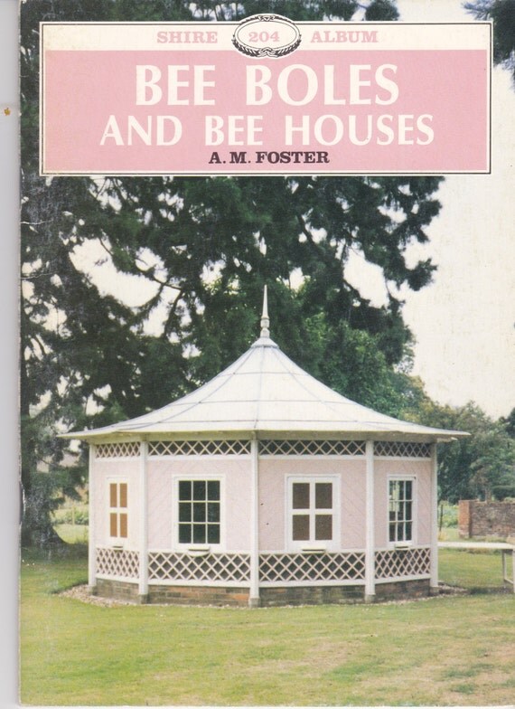 Bee Boles And Bee Houses A M Foster Shire Album Book 1980s