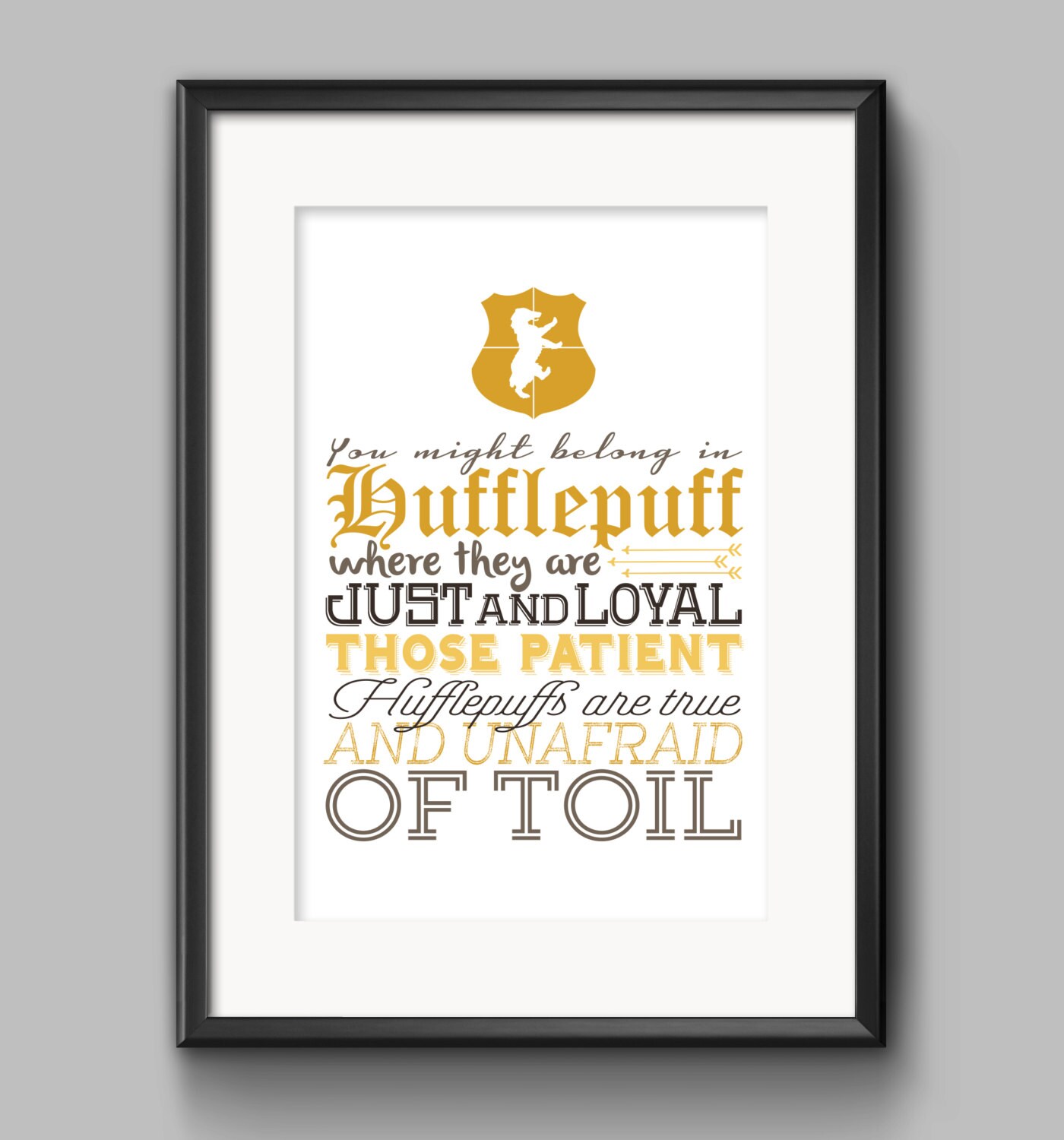 Hufflepuff Typography Quote Poster