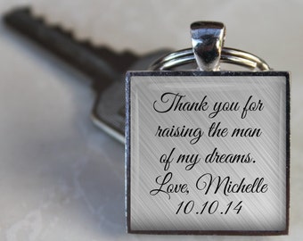 SALE! Father of the Groom Key Chain - Thank you for raising the man of my dreams - Father's Day - Wedding