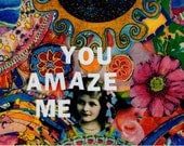 You Amaze Me (CARD or MAGNET) You Amaze Me (CARD or MAGNET)