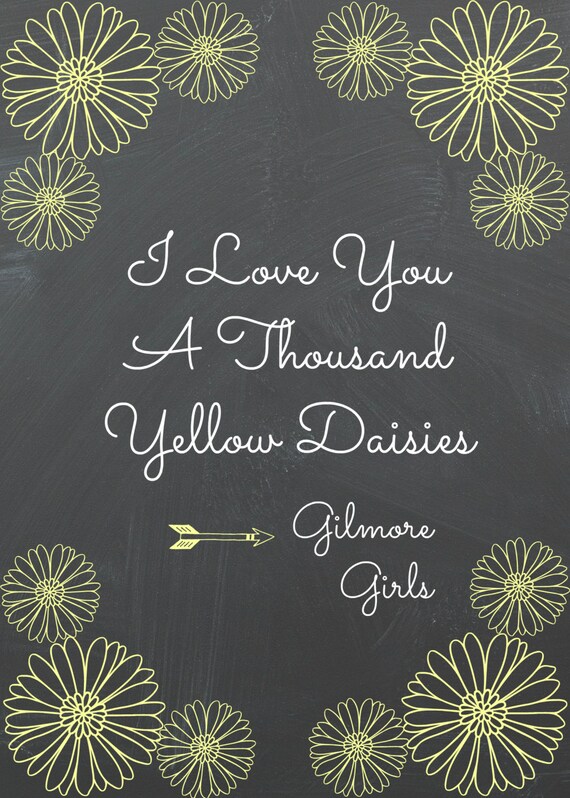 Thousand Yellow Daisies Chalkboard Printable Instant