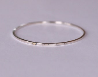 Silver Bangle with Personalised Message and gold heart (you & me), Handmade Sterling Silver, Custom Made Message, 9ct yellow gold heart