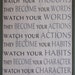 watch your thoughts they become words watch your thoughts they become words