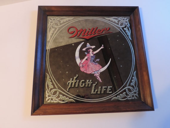 Vintage Miller High Life Mirror Sign Miller High Life Beer