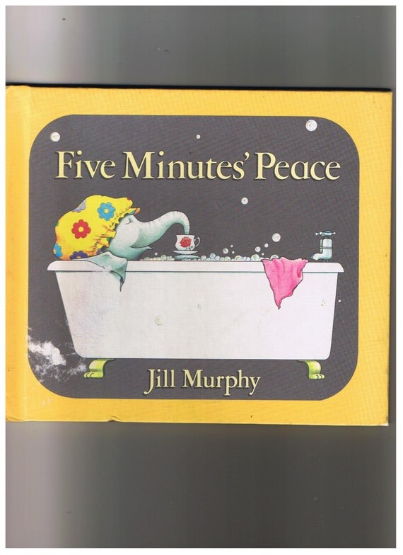 Five Minutes Peace by Jill Murphy
