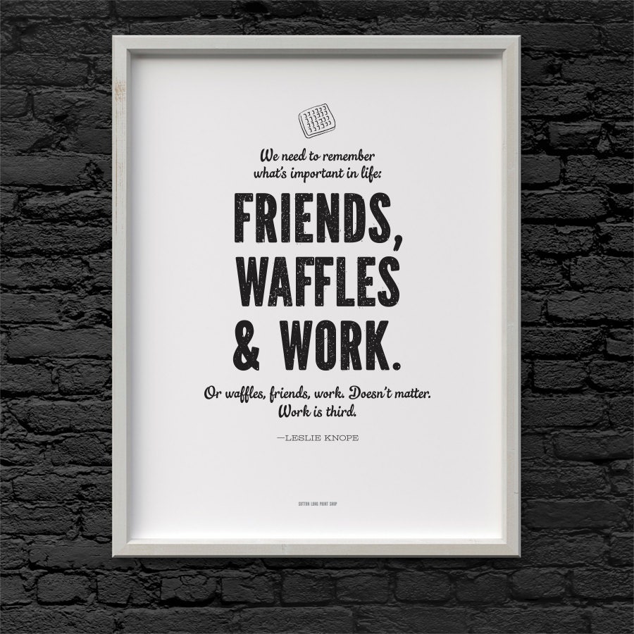 printable leslie knope friends waffles work quote parks and