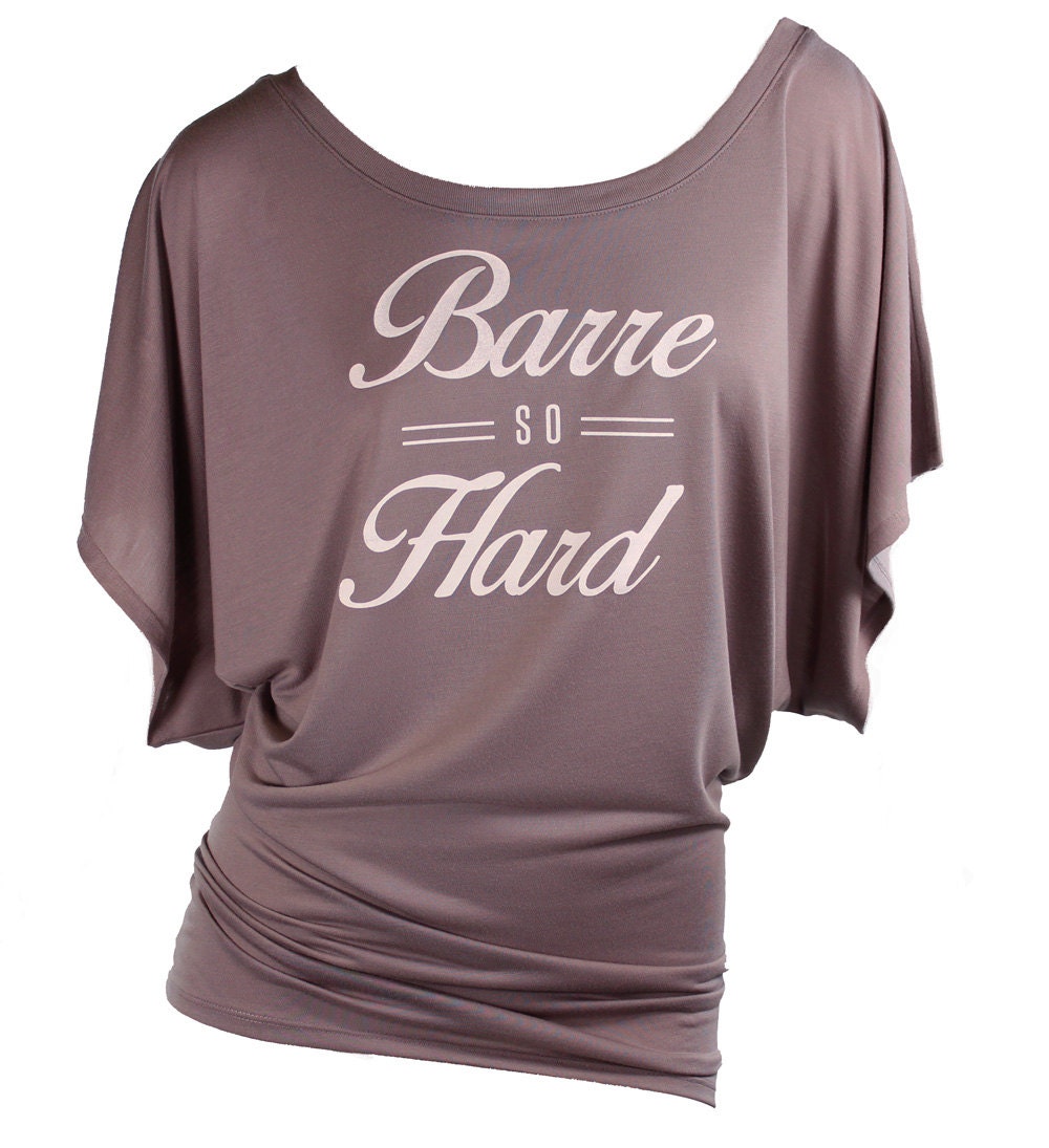 barre. barre so hard. barre shirt. dance gifts. dance teacher