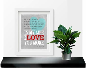 In my life Beatles lyrics art print, music art print, gift for her, gift for him, valentines day gift