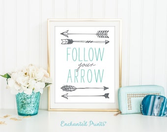 Follow Your Arrow Art Print-Arrow Art Print,Arrow Wall Art,Arrow Wall Decor,Follow Your Heart,Follow Your Dreams,Inspirational art-Printable