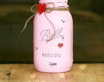 Teacher Gift - Valentine Decor - Painted Mason Jars - Wedding Centerpiece - Mason Jar Decor - Vase - Home Decor - Gift for Her - Valentine
