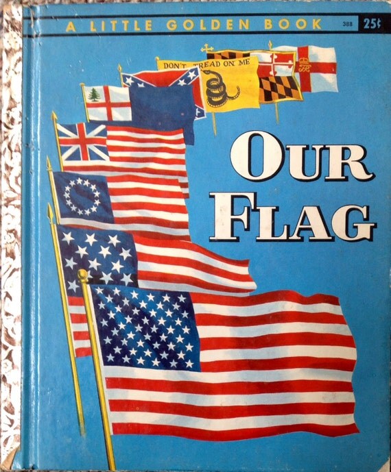 Our Flag Little Golden Book A Edition by Lonestarblondie on Etsy