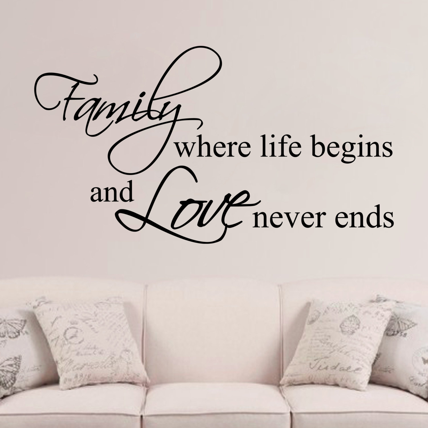 Family Where Life Begins and Love Never Ends Wall Vinyl