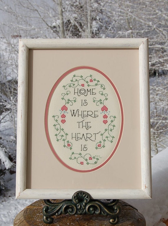 Home is where the heart is embroidery cross stitch sampler Home is where the heart is embroidery cross stitch sampler