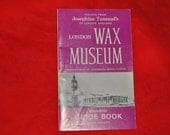 Souvenir Guide Book A TUSSARD'S Wax Museum St.. PETERSBURGH, Fl.  Closed 1989