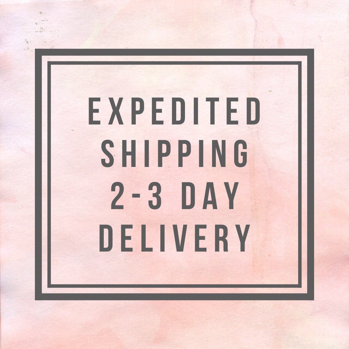 Expedited Shipping
