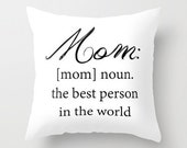 Mom Pillow Cover - Throw Pillow Cover - Cover Only - Black and White - Mom Definition Pillow - Made to Order
