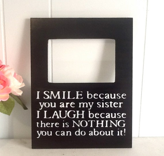 Custom Quote SIster Picture Frame Personalized Picture Frame