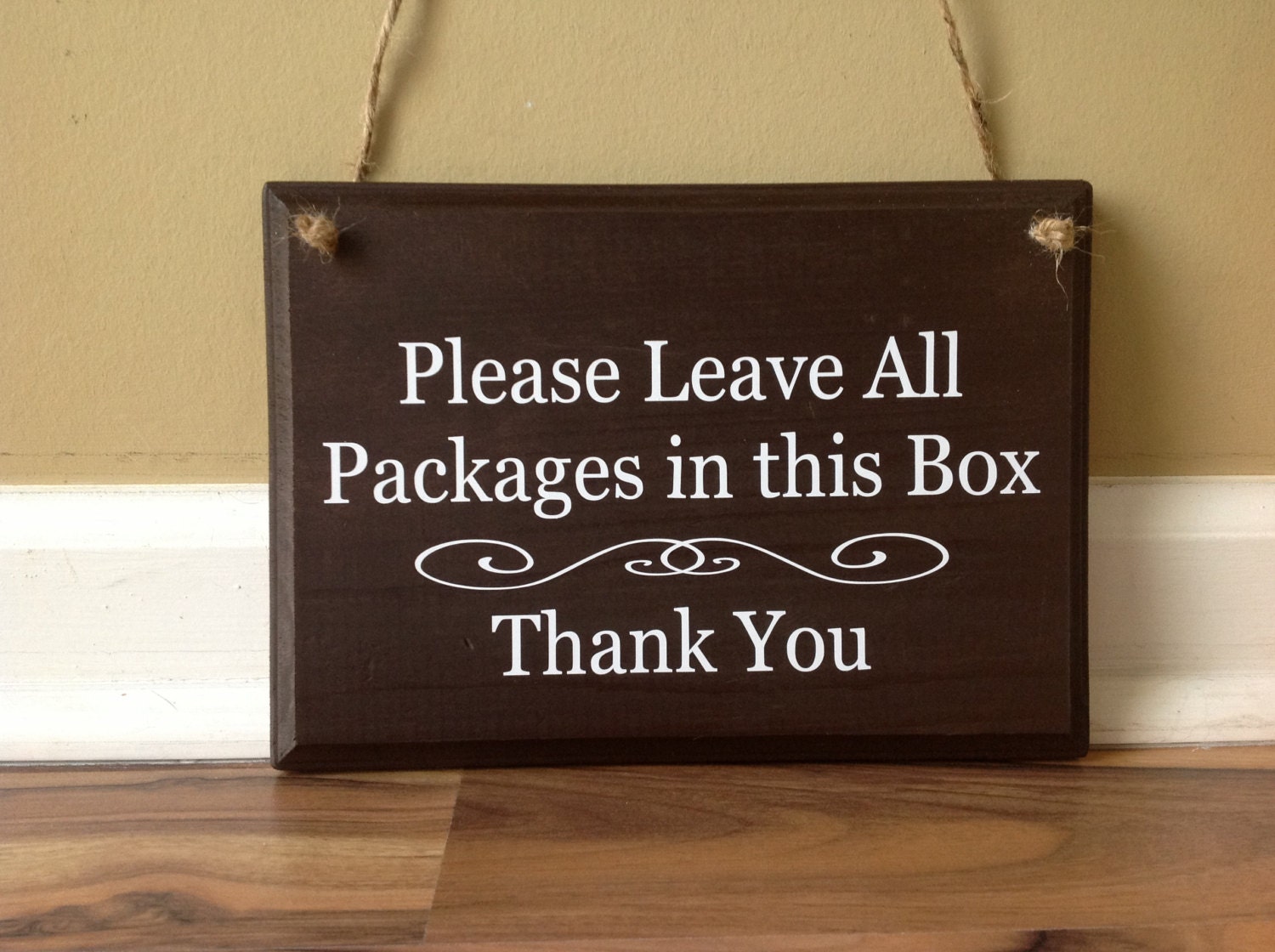 Please Leave All Packages In This Box/ Thank You/ wooden sign