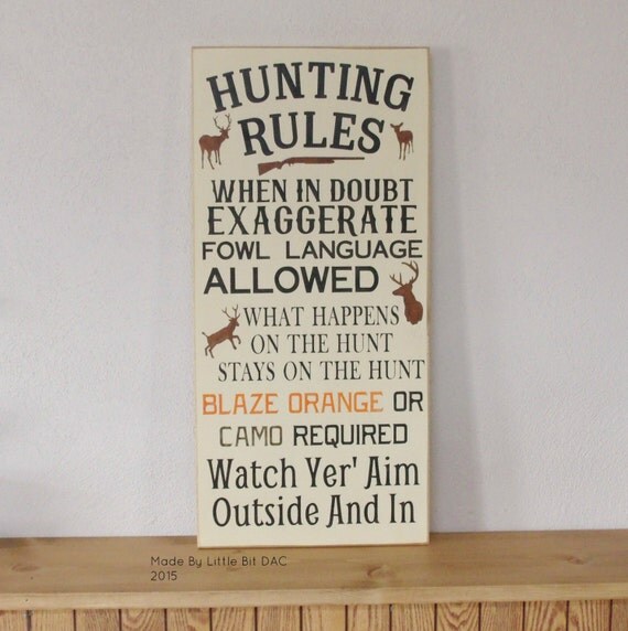 Hunting Rules Sign 12x24 Ready To Ship Hand by LittleBitSigns