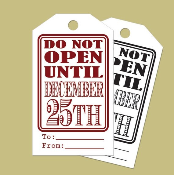 Printable Christmas Gift Tag Do Not Open Til Dec 25th By Rsvplove