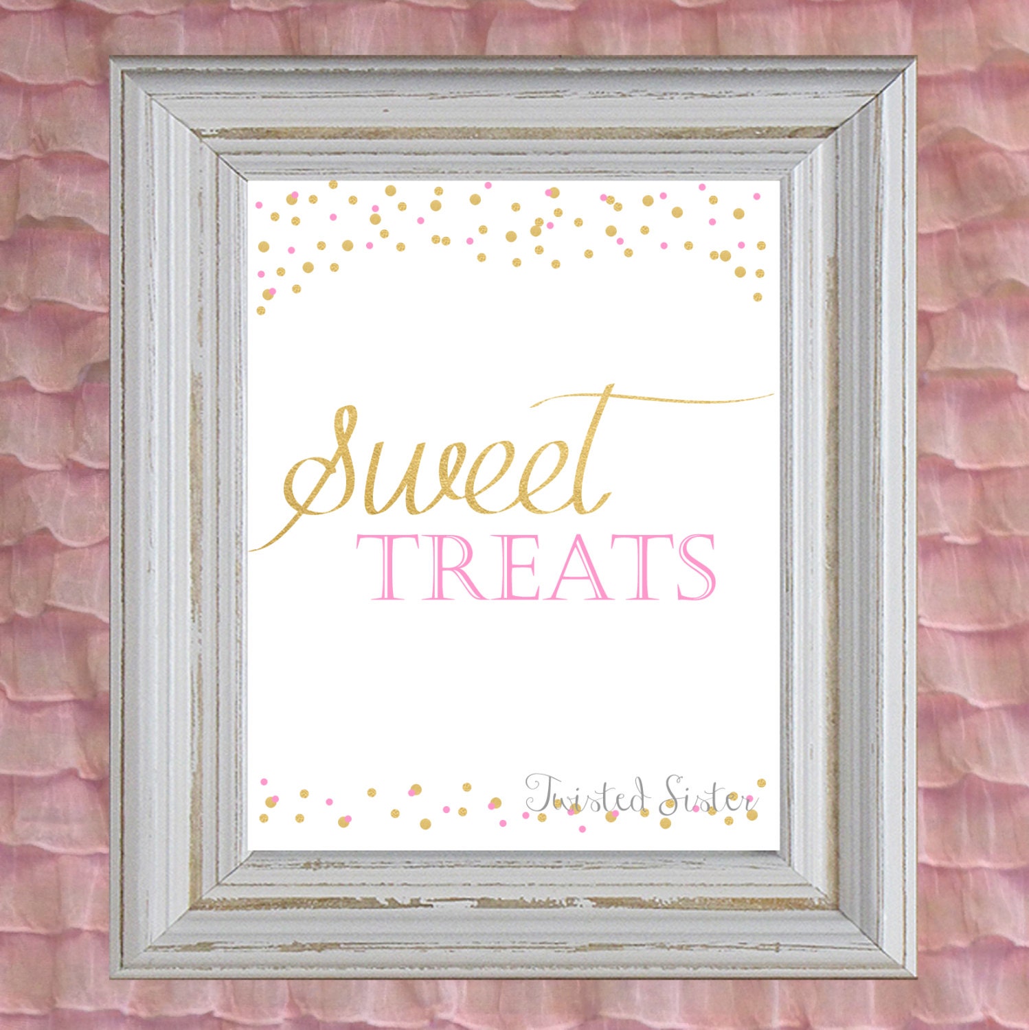 Sweet Treats Dessert Table Sign Pink and Gold Birthday Decor