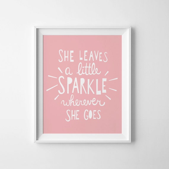 She leaves a little sparkle wherever she goes pink nursery