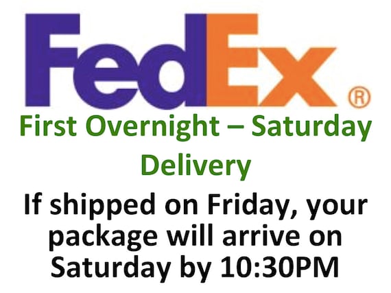 FedEx First Overnight Saturday Delivery