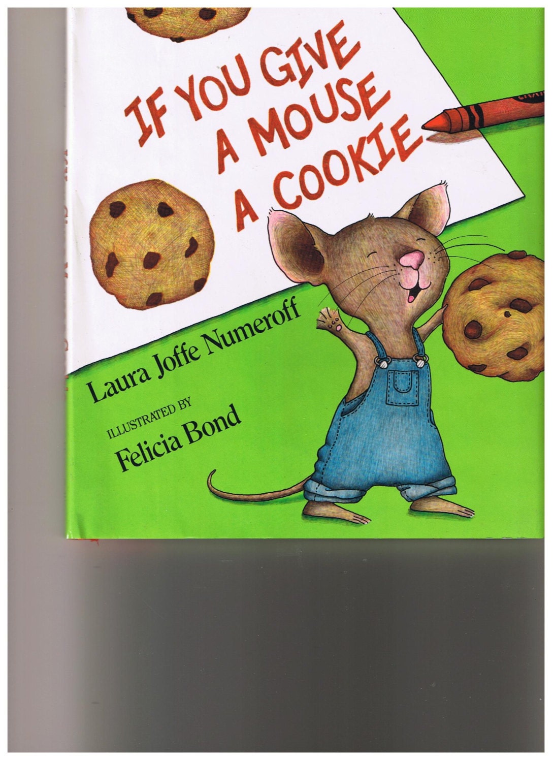 If you give a mouse a cookie