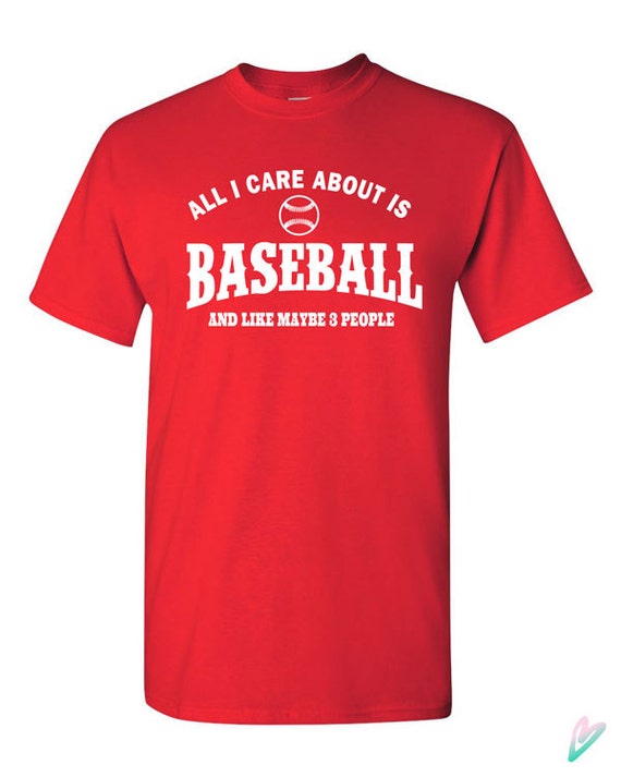 Funny Baseball T-shirt Tshirt Tee Shirt Gift All I by TeenieTees