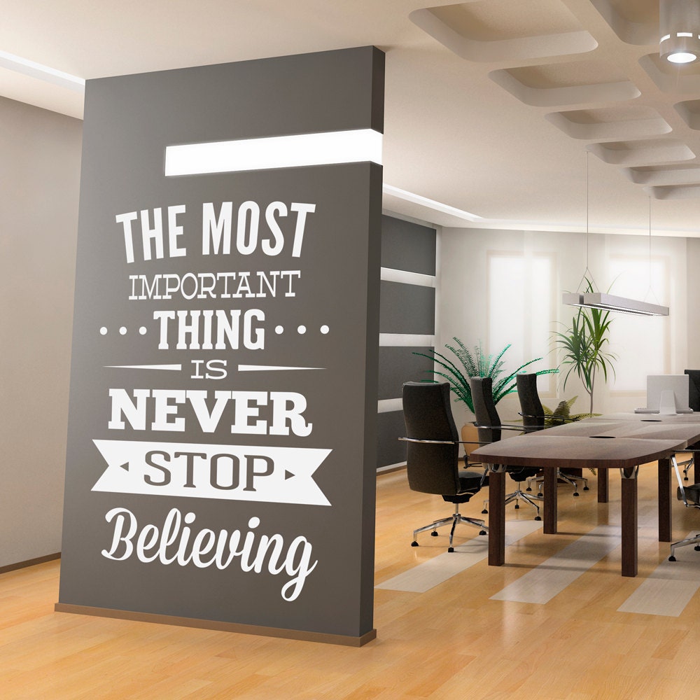 Typography Decal Office Decor Stickers Never Stop Believing