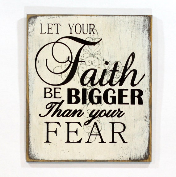 let your faith be stronger than your fear tattoo