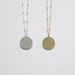 Silver or gold round pendant necklace, custom name, engraved disk charm, circle tag, simple monogram, initial, satellite chain - Dillon