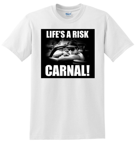 life is a risk carnal