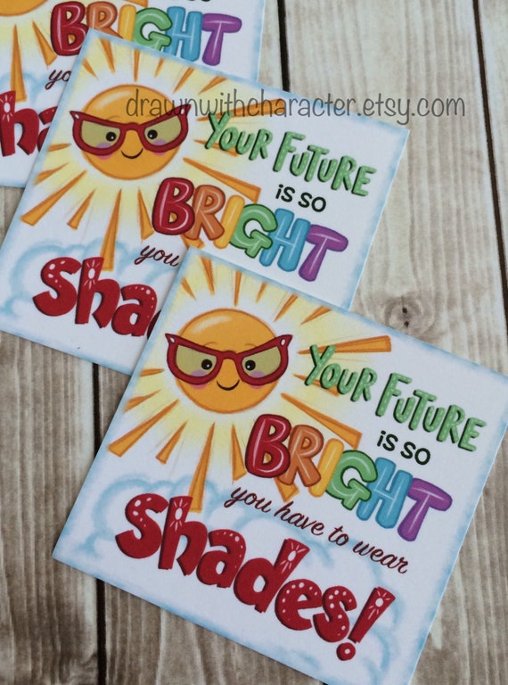 Your Future is so Bright Printable Square Tag Graduation End