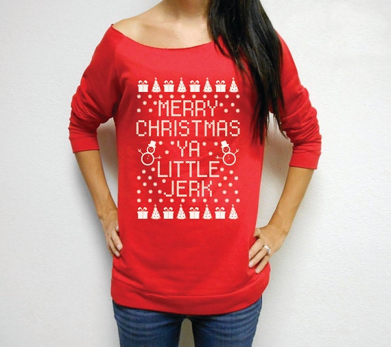 Ya Little Jerk. Ugly Christmas Sweater. Merry Christmas Ya
