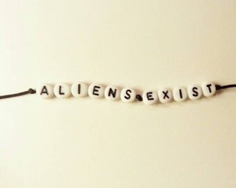 Aliens Exist Bracelet
