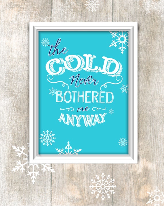 Disnye Frozen Quote Frozen Quote Print Frozen Disney Movie