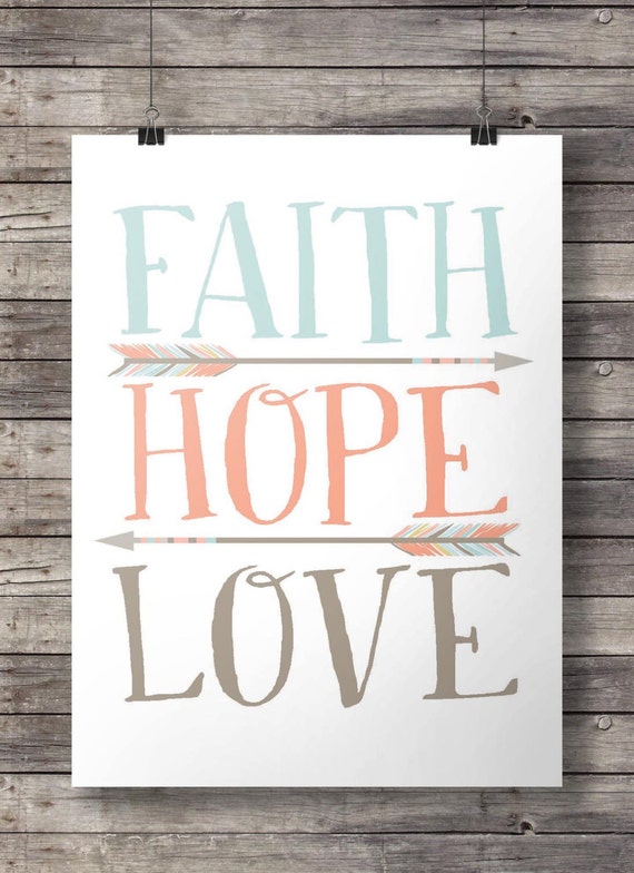 Faith Hope Love Printable wall art 8x10 Instant download