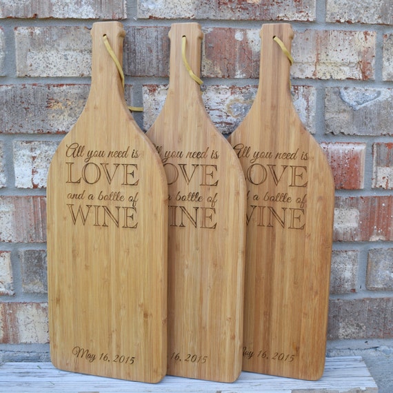 Wine Cutting Board All you need is love and a bottle of