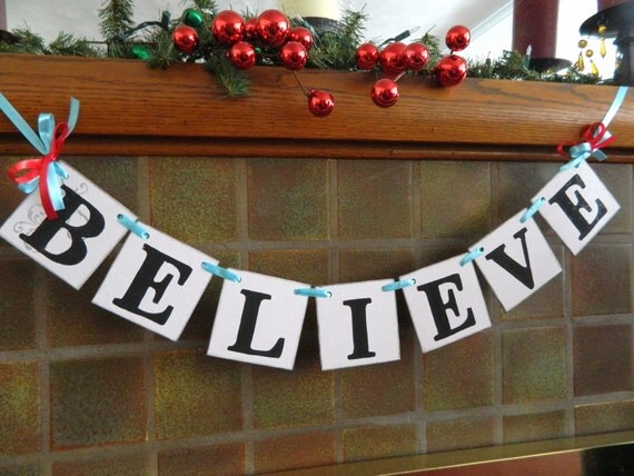 BELIEVE Banner Christmas Banners Holiday Garlands