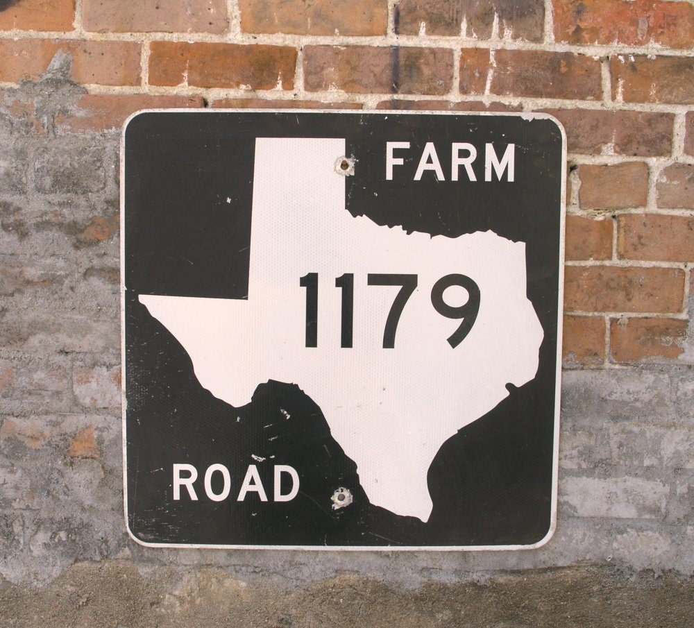 Bryan Texas1179 Farm to Market Road Sign by IndustrialHabitat