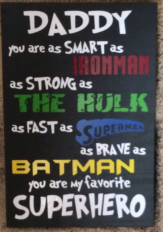Daddy You Are My Favorite SuperHero Handmade Sign Fathers Day