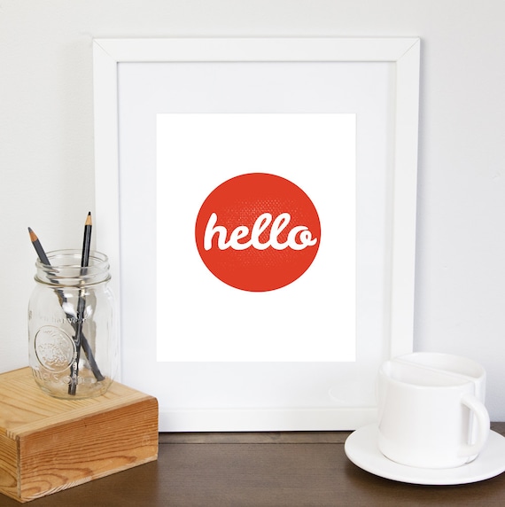 Hello Print Wall Art Typography Print Modern by BeholdenPrints