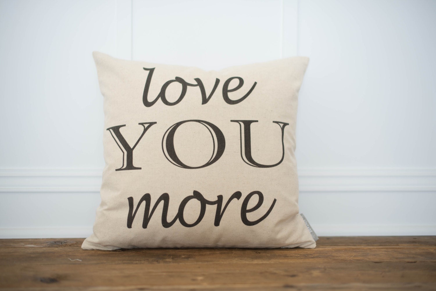 Love YOU more pillow cover