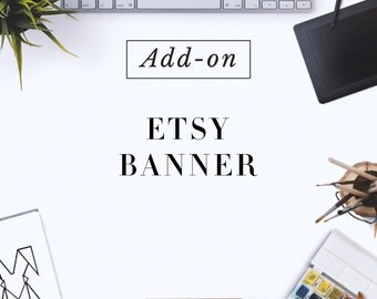 Custom made Etsy Banner using your purchased logo from me