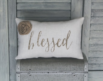 Blessed Decorative Pillow, Blessed, Home Decor Pillow, Simple Pillow, Rosette burlap pillow fabric pillow 14x9 accent pillow